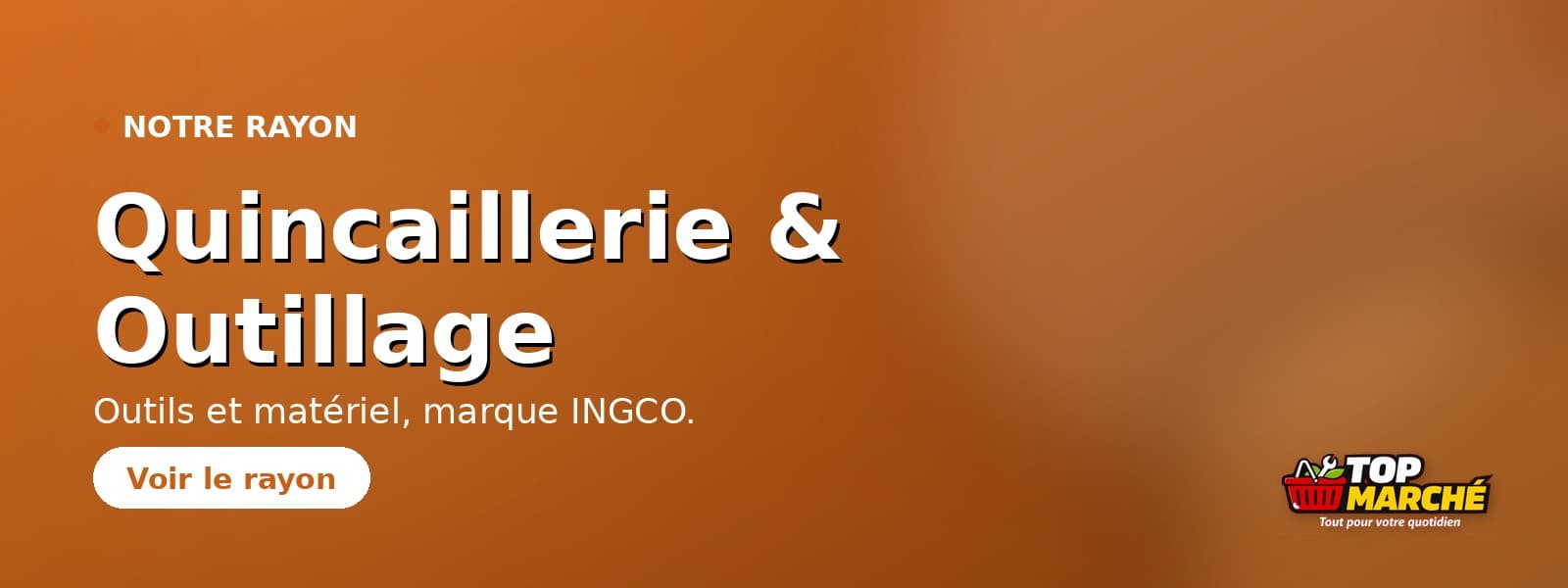 Quincaillerie & Outillage