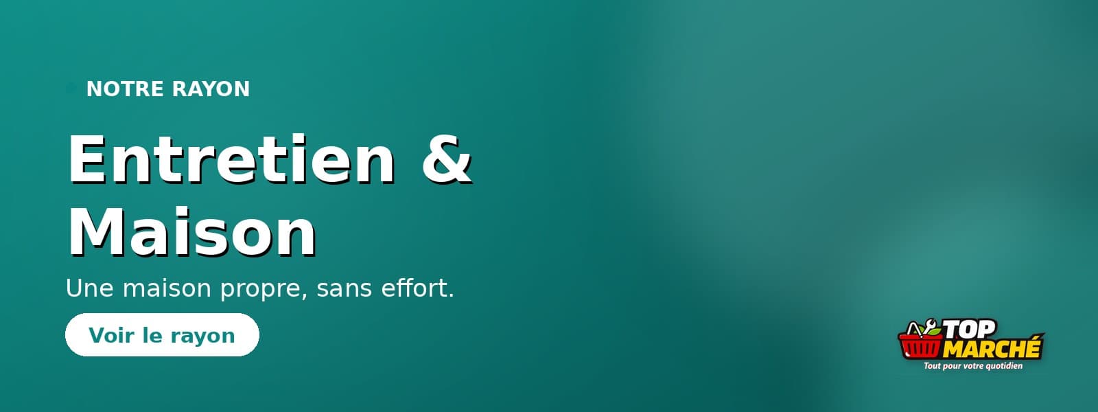 Entretien & Maison